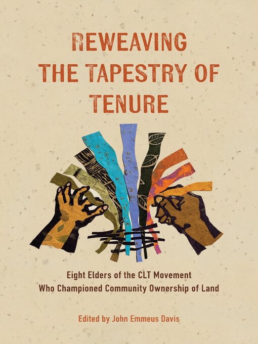 Title details for Reweaving the Tapestry of Tenure by John Emmeus Davis - Available